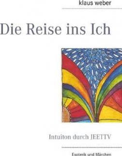 Cover for Klaus Weber · Die Reise ins Ich (Paperback Book) (2009)