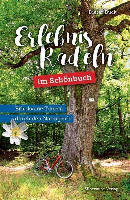 Cover for Buck · Erlebnisradeln im Schönbuch (Book)
