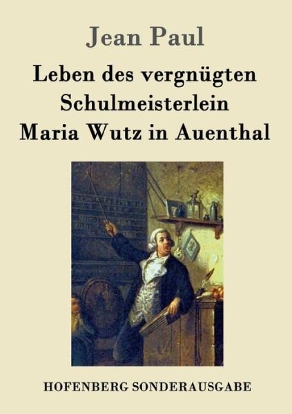 Cover for Paul · Leben des vergnügten Schulmeisterl (Bog) (2016)