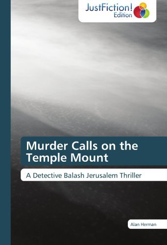 Cover for Alan Herman · Murder Calls on the Temple Mount: a Detective Balash Jerusalem Thriller (Taschenbuch) (2012)