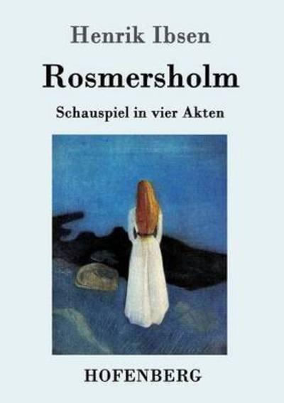 Cover for Henrik Ibsen · Rosmersholm: Schauspiel in vier Akten (Paperback Book) (2016)