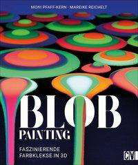 Cover for Pfaff-Kern · Blob Painting (Bok)