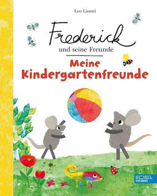 Cover for Leo Lionni · Frederick und seine Freunde: Meine Kindergartenfreunde (Gebundenes Buch) (2021)