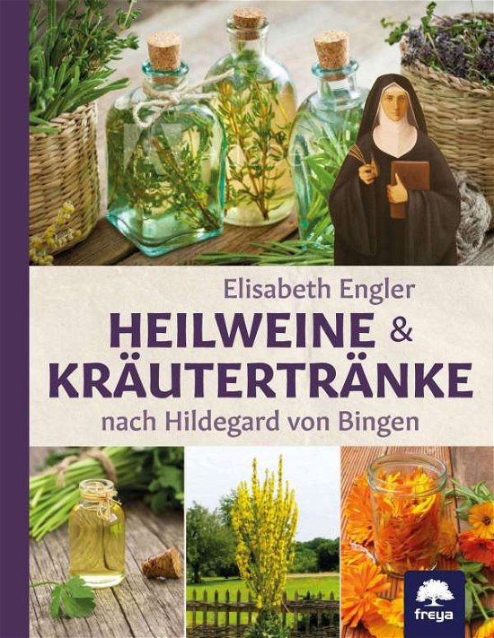 Cover for Engler · Engler:Heilweine und Kräutertränke nach (Bog) (2024)