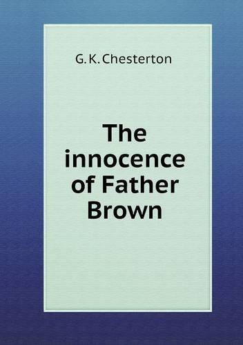 Cover for G. K. Chesterton · The Innocence of Father Brown (Paperback Book) (2013)