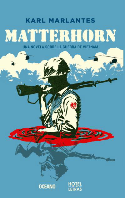 Cover for Karl Marlantes · Matterhorn. Una Novela Sobre La Guerra De Vietnam (Paperback Book) (2016)