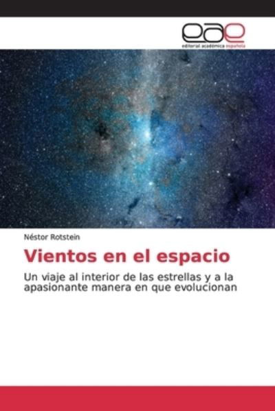 Vientos en el espacio - Rotstein - Kirjat -  - 9786139065202 - torstai 29. marraskuuta 2018