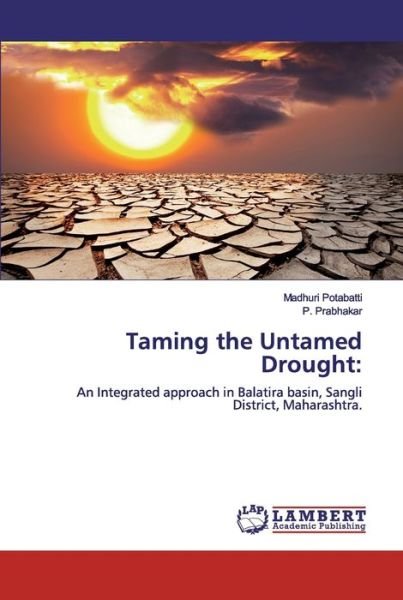 Cover for Potabatti · Taming the Untamed Drought: (Buch) (2019)