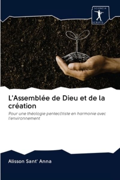 Cover for Alisson Sant' Anna · L'Assemblee de Dieu et de la creation (Pocketbok) (2020)