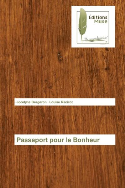 Cover for Bergeron · Passeport pour le Bonheur (Book) (2020)
