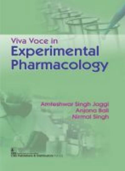 Cover for Amteshwar Singh Jaggi · Viva Voce in Experimental Pharmacology for Undergraduate and Postgraduate Students (Paperback Book) (2018)