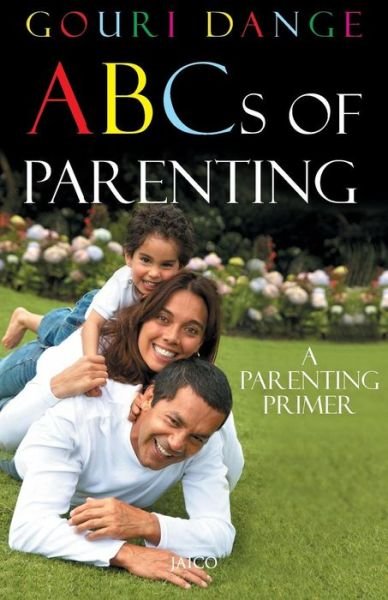 Cover for Gouri Dange · Abcs of Parenting (Paperback Book) (2009)