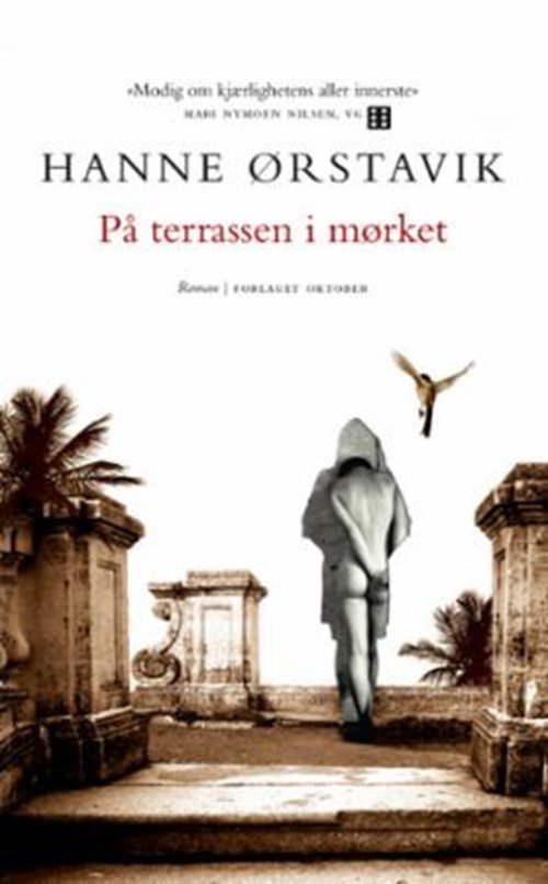 Cover for Hanne Ørstavik · På terrassen i mørket (Paperback Book) (2015)