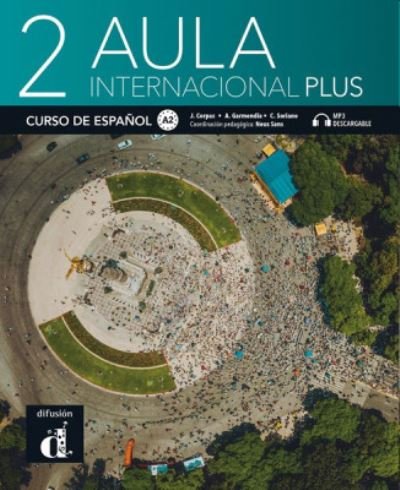 Jaime Corpas · Aula Internacional Plus 2 - Libro del alumno + audio download. A2 (Paperback Book) (2020)