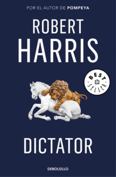 Cover for Robert Harris · Dictator (Paperback Book) (2017)