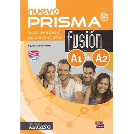 Nuevo Prisma Fusion A1 + A2 : Student Book: Includes free coded access to the ELETeca and the eBook - Nuevo Prisma - Nuevo Prisma Team - Boeken - Editorial Edinumen - 9788498485202 - 15 mei 2014