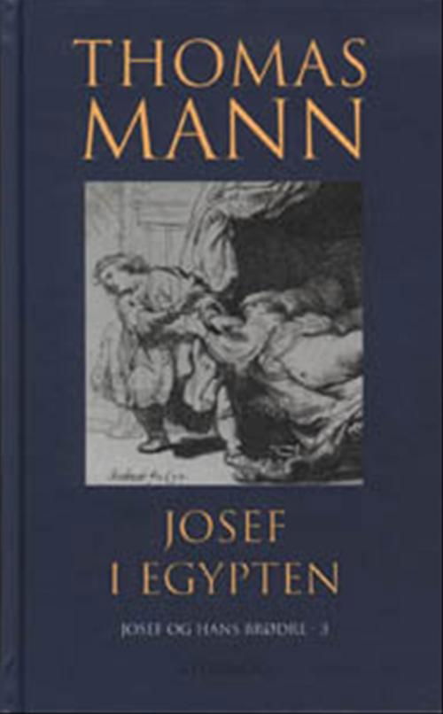 Cover for Thomas Mann · Gyldendal Hardback: Josef i Egypten (Hardcover Book) [3.º edición] [Hardback] (2000)