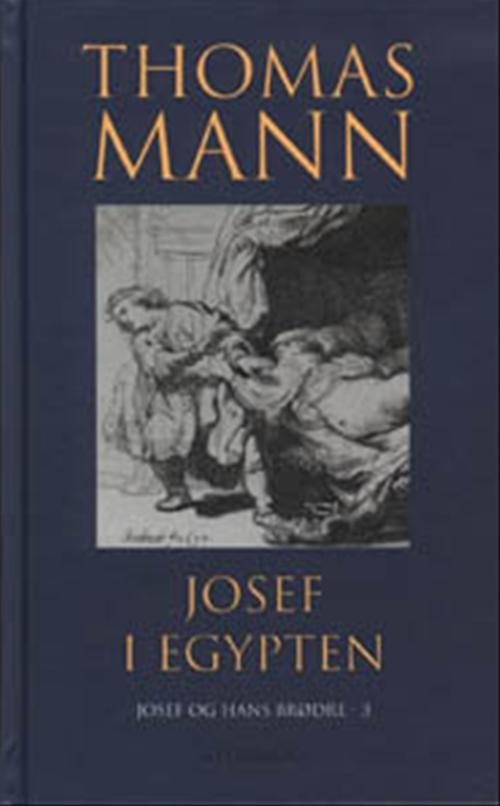 Cover for Thomas Mann · Gyldendal Hardback: Josef i Egypten (Hardcover bog) [3. udgave] [Hardback] (2000)