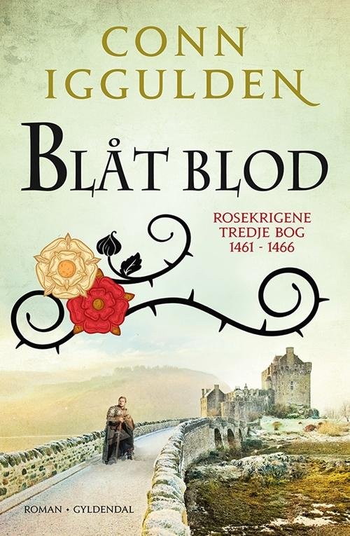 Cover for Conn Iggulden · Rosekrigene: Blåt blod (Gebundesens Buch) [1. Ausgabe] (2016)