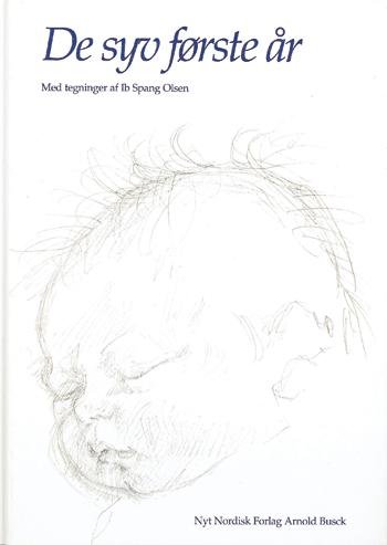 Cover for Ib Spang Olsen · De syv første år (Gebundesens Buch) [2. Ausgabe] [Blå indbinding] (2004)