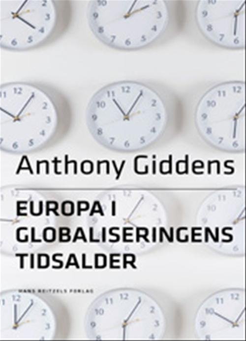 Cover for Anthony Giddens · Europa i globaliseringens tidsalder (Hæftet bog) [1. udgave] (2007)