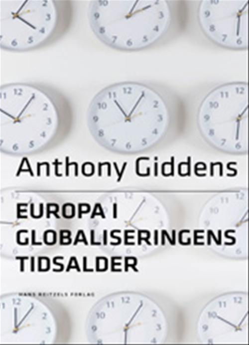 Cover for Anthony Giddens · Europa i globaliseringens tidsalder (Sewn Spine Book) [1er édition] (2007)