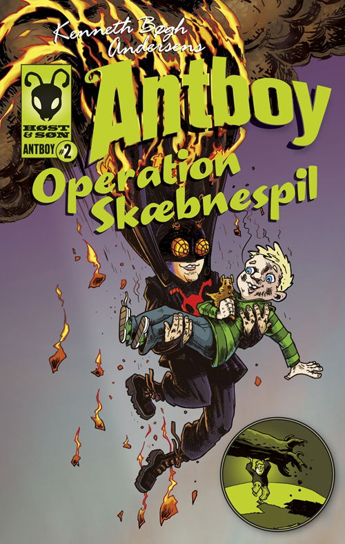 Cover for Kenneth Bøgh Andersen · Antboy: Operation Skæbnespil (Sewn Spine Book) [2. Painos] (2011)