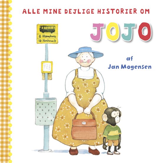 Cover for Jan Mogensen · Alle mine dejlige: Alle mine dejlige historier om Jojo (Cardboard Book) [1º edição] (2019)
