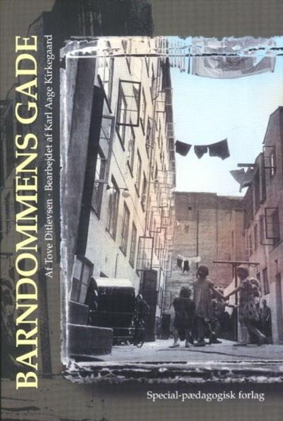 Cover for Tove Ditlevsen · Lette klassikere: Barndommens gade (Sewn Spine Book) [1. Painos] (2003)