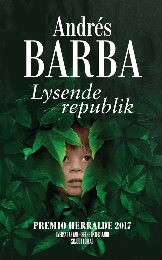 Cover for Andrés Barba · Lysende republik (Sewn Spine Book) [1e uitgave] (2018)