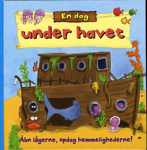 Cover for Moira Butterfield · Fantasy day: En dag under havet (Hardcover Book) [1st edition] (2008)