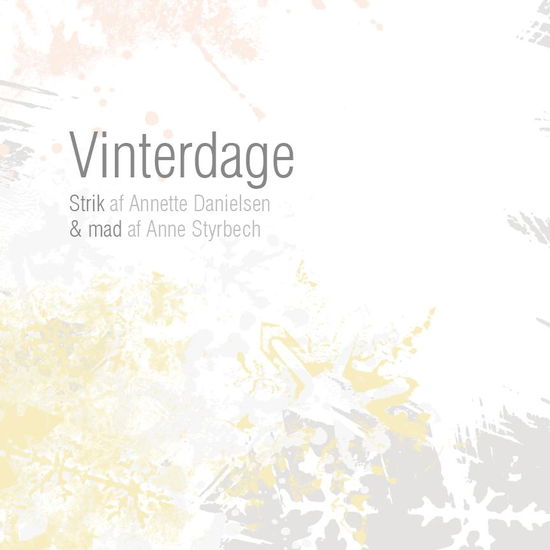 Cover for Annette Danielsen og Anne Styrbech · Vinterdage (Heftet bok) [1. utgave] (2016)