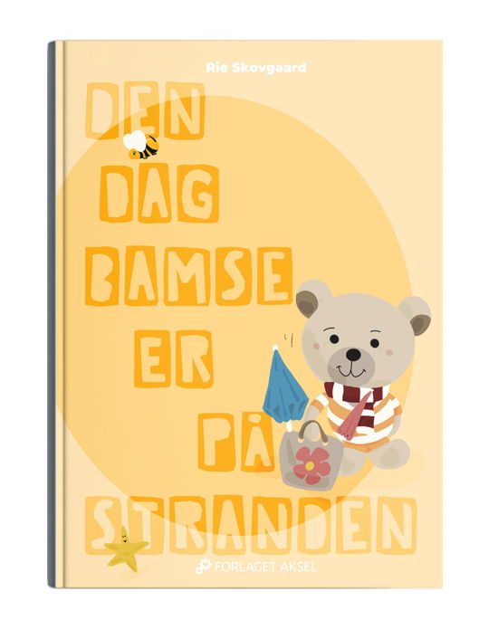 Rie Skovgaard · Den dag Bamse er på stranden (Inbunden Bok) [1:a utgåva] (2024)