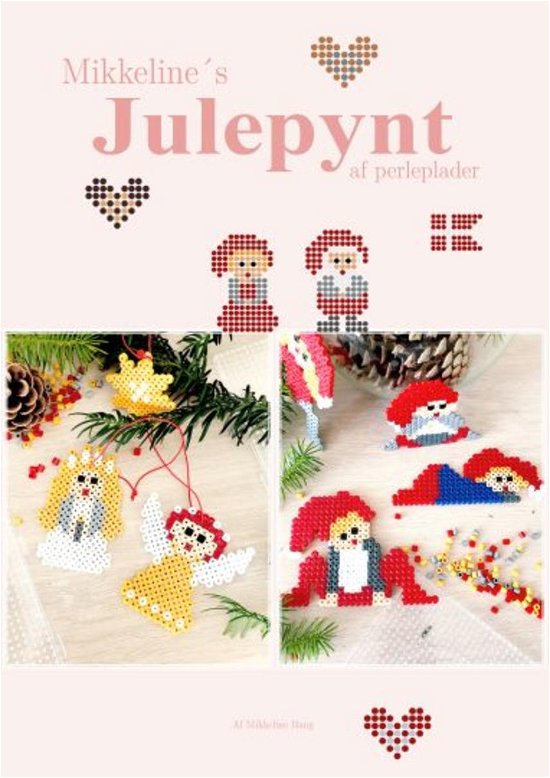Cover for Mikkeline Bang · Mikkeline's julepynt af perleplader (Bok) (2019)