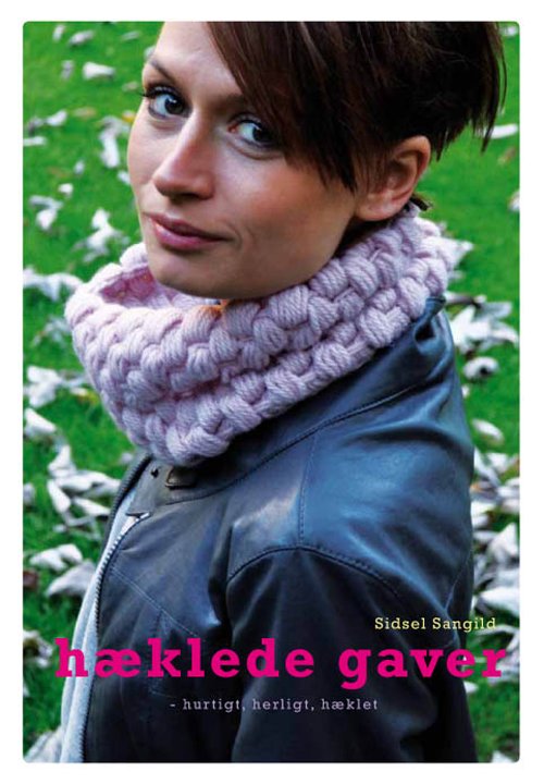 Cover for Sidsel Sangild · Hæklede gaver (Bog) (2011)