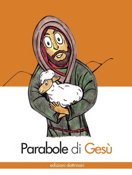 Parabole Di Gesu. Ediz. Illustrata - Anonimo - Books -  - 9788895983202 - 