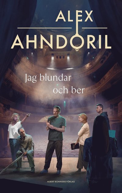 Cover for Alex Ahndoril · Jag blundar och ber (Bound Book) (2024)