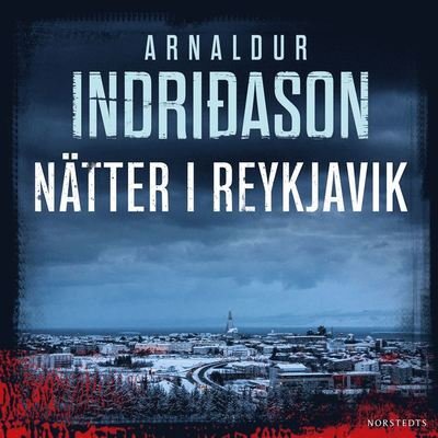Cover for Arnaldur Indridason · Erlendur Sveinsson: Nätter i Reykjavik (Audiobook (MP3)) (2020)