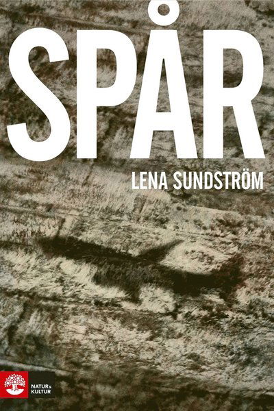 Cover for Lena Sundström · Spår (ePUB) (2013)