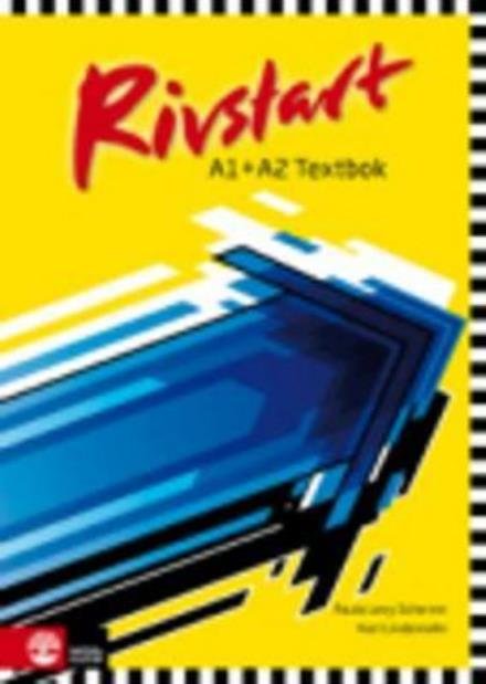 Rivstart A1 + A2, Textbok - Paula Levy Scherrer - Bøger - Natur & Kultur - 9789127434202 - April 25, 2014