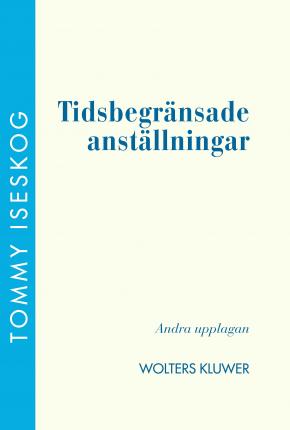 Cover for Tommy Iseskog · Tidsbegränsade anställningar (Buch) (2016)