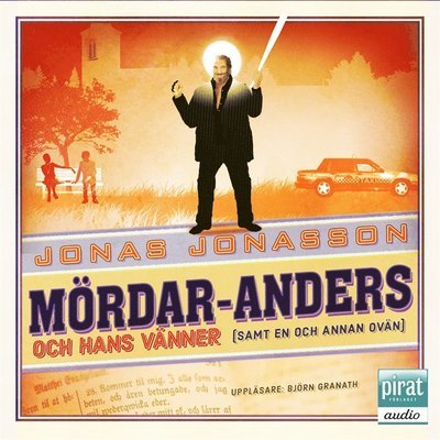 Cover for Jonas Jonasson · Mördar-Anders och hans vänner (samt en och annan ovän) (Hörbuch (MP3)) (2015)