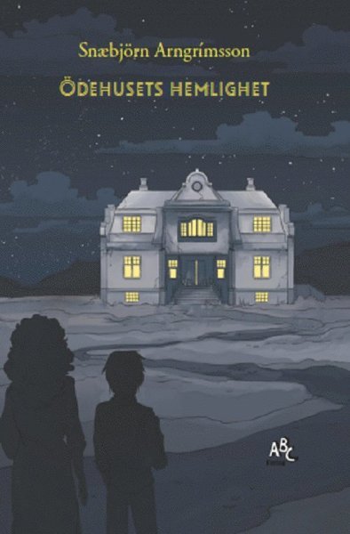 Cover for Snæbjörn Arngrímsson · Ödehusets hemlighet (Landkart) (2020)