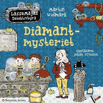 Lassemajas detektivbyrå: Diamantmysteriet - Martin Widmark - Lydbok - Bonnier Audio - 9789176519202 - 1. februar 2018
