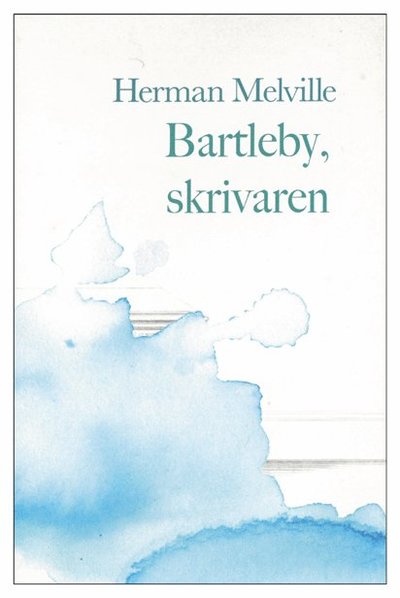 Cover for Herman Melville · Bartleby, skrivaren (Book) (2024)