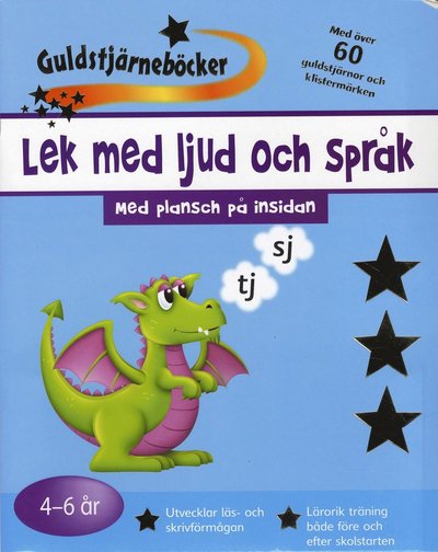 Guldstjärneböcker: Lek med ljud och språk 4-6 år - Simon Abbott - Books - Läsförlaget - 9789179026202 - August 8, 2008