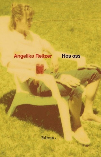 Cover for Angelika Reitzer · Hos oss (Bound Book) (2013)