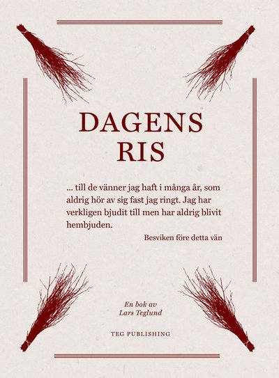 Cover for Lars Teglund · Dagens ris (Bound Book) (2018)