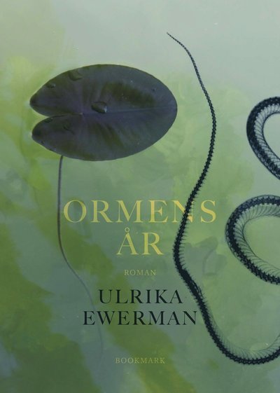 Cover for Ulrika Ewerman · Ormens år (Bound Book) (2022)