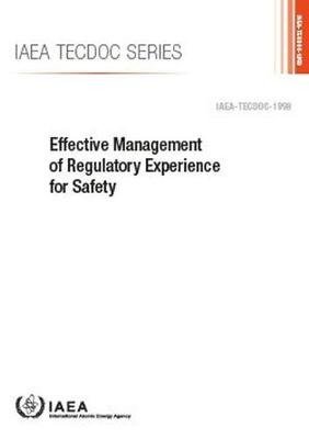 Cover for Iaea · Effective Management of Regulatory Experience for Safety - IAEA TECDOC (Paperback Bog) (2020)